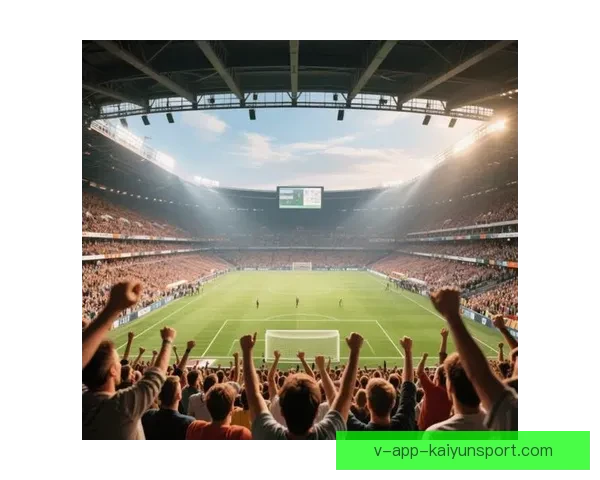 足球直播吧飞打造实时赛事资讯互动观赛新体验平台全面覆盖全球联赛